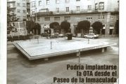 CALLE MAYOR 131 - PODRÍA IMPLANTARSE LA OTA DESDE EL PASEO DE LA INMACULADA HASTA LA ESTACIÓN DE AUTOBUSES