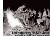CALLE MAYOR 148 - LAS HOGUERAS DE SAN JUAN ANUNCIAN EL VERANO