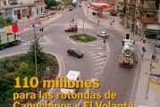 CALLE MAYOR 174 - 110 MILLONES PARA LAS ROTONDAS DE CAPUCHINOS Y EL VOLANTE