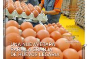 CALLE MAYOR 473 - UNA NUEVA ETAPA PARA LA GRANJA DE HUEVOS LEGARIA