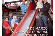 CALLE MAYOR 481 - 19 DE MARZO LA NUEVA PATERNIDAD RESPONSABLE