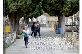 CALLE MAYOR 547 - LOS CEMENTERIOS SE ENGALAN POR TODOS LOS SANTOS
