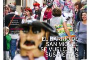 CALLE MAYOR 620 - EL BARRIO DE SAN MIGUEL SE VUELCA EN SUS FIESTAS