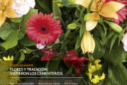 CALLE MAYOR 647 - FLORES Y TRADICIÓN VISTIERON LOS CEMENTERIOS