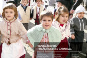 CALLE MAYOR 678 - SANTA ÁGUEDA, PREÁMBULO DEL CARNAVAL