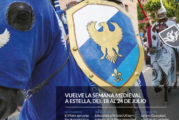 CALLE MAYOR 739 - VUELVE LA SEMANA MEDIEVAL A ESTELLA, DEL 18 AL 24 DE JULIO